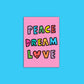 Peace Dream Love 엽서