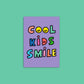 Cool Kids Smile 엽서