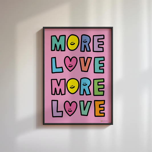 More Love poster A3 포스터